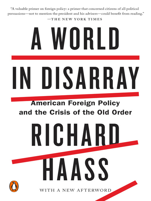 Title details for A World in Disarray by Richard Haass - Available